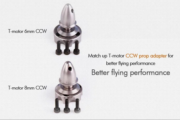 Match up T-motor 6mm CCW prop adapter for better flying performance Better flying performance