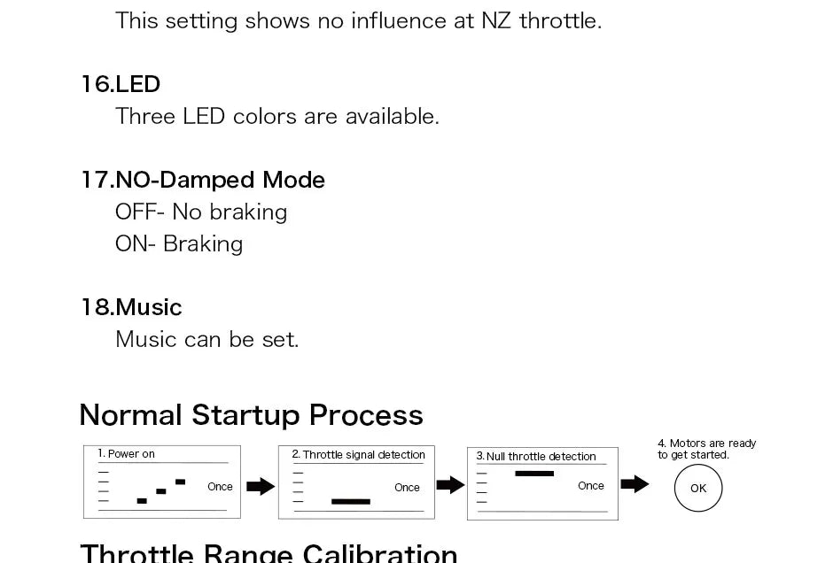 T-motor F3P BPP-4D 16A ESC. this setting shows no influence at NZ throttle_ 16.LED Three LED colors are available 17.NO