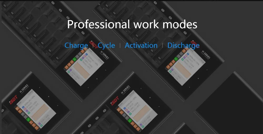 ISDT N8 Charger, Professional work modes Charge Cycle Activation Discharge 0 NSERIES BB