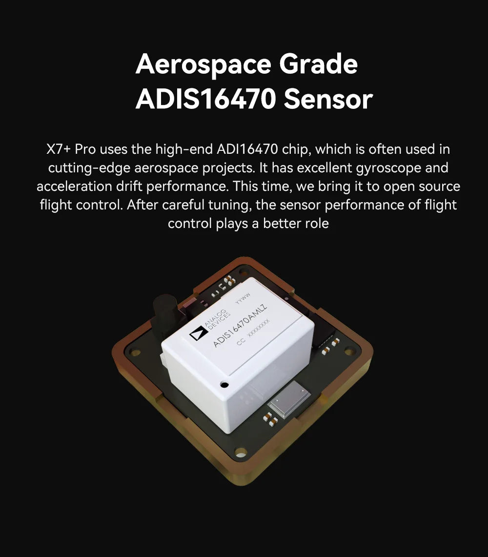 ADIS16470 Sensor X7+ Pro uses the high-end ADI16470
