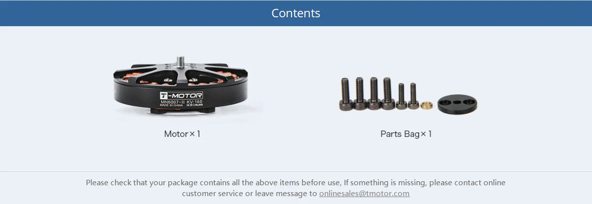 T-MOTOR MN6007II KV160 KV320 Brushless Motor 12S Max Thrust 6.4kg Long Flight Time Efficient Drone match 21-22" Prop 19 T-MOTOR, Please contact online customer service or leave message to onlinesales@tmotoLcom .