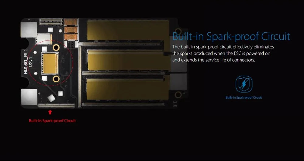 built-in spark-proof circuit effectively eliminates the sparks produced when the ESC is