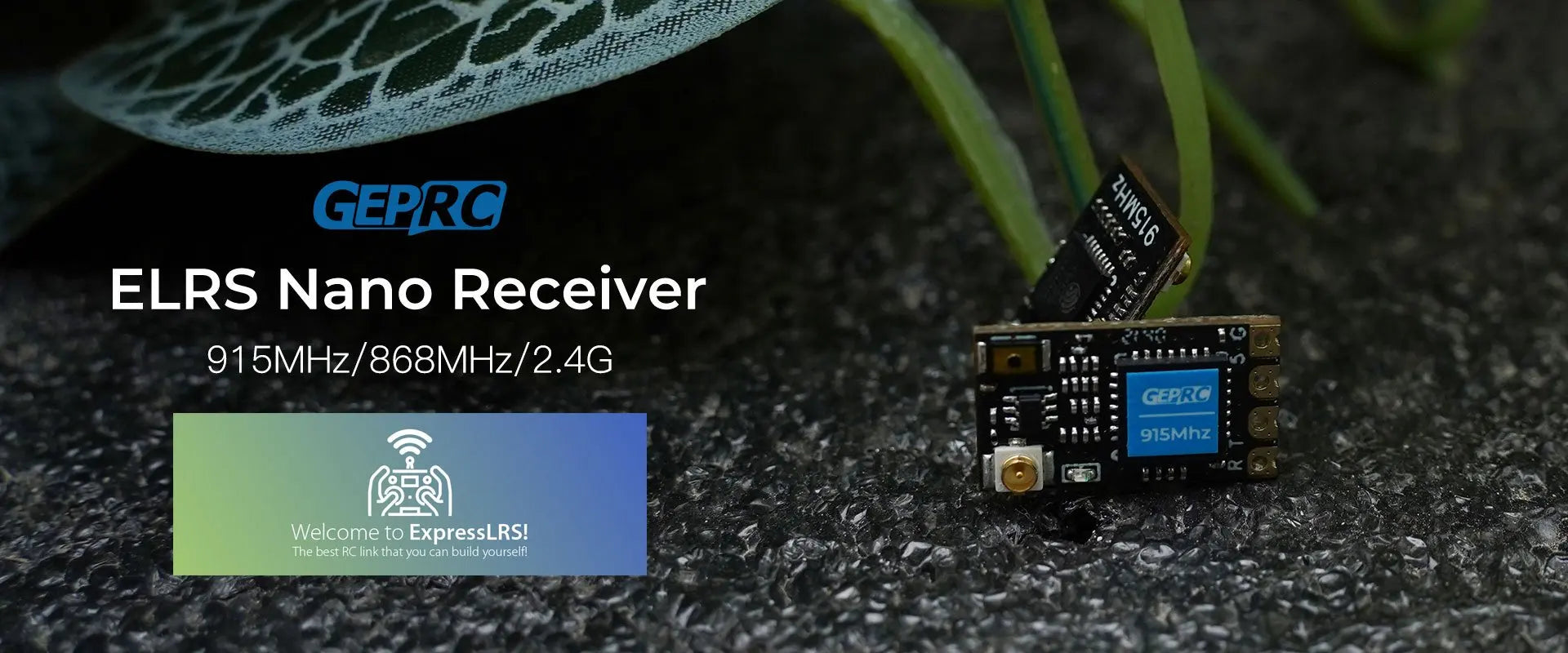 GEPRC ELRS Nano Receiver 915MHz/868MHz/2.46 Ge