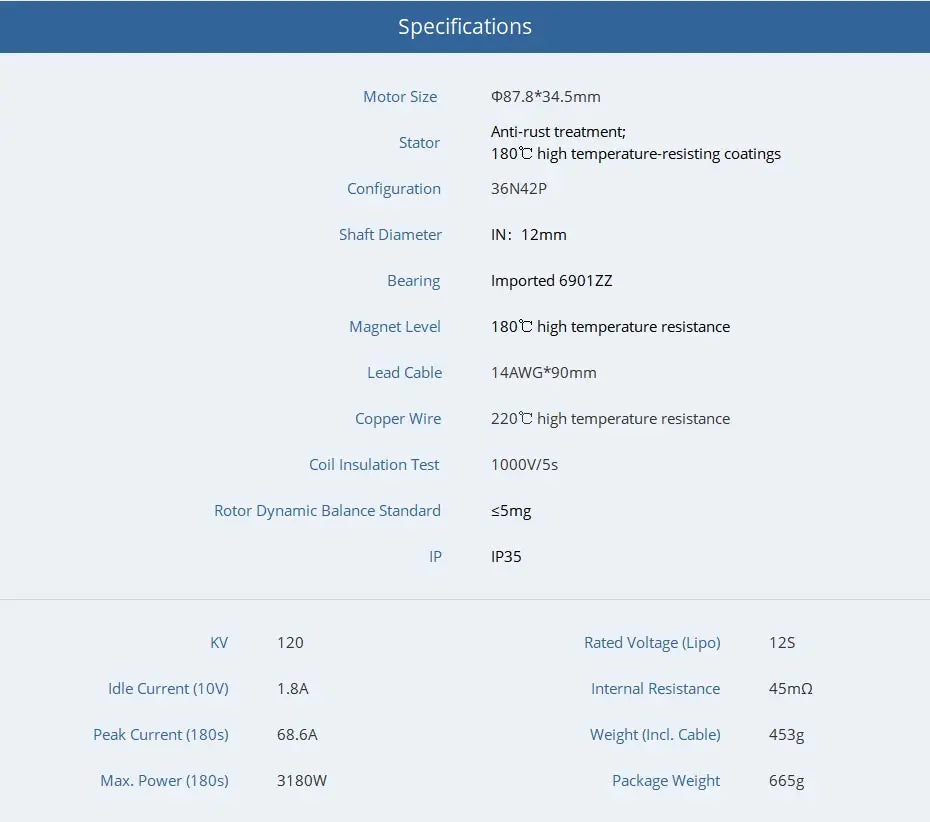 T-motor, Specifications Motor Size 087.8*34.Smm Anti-rust treatment; St