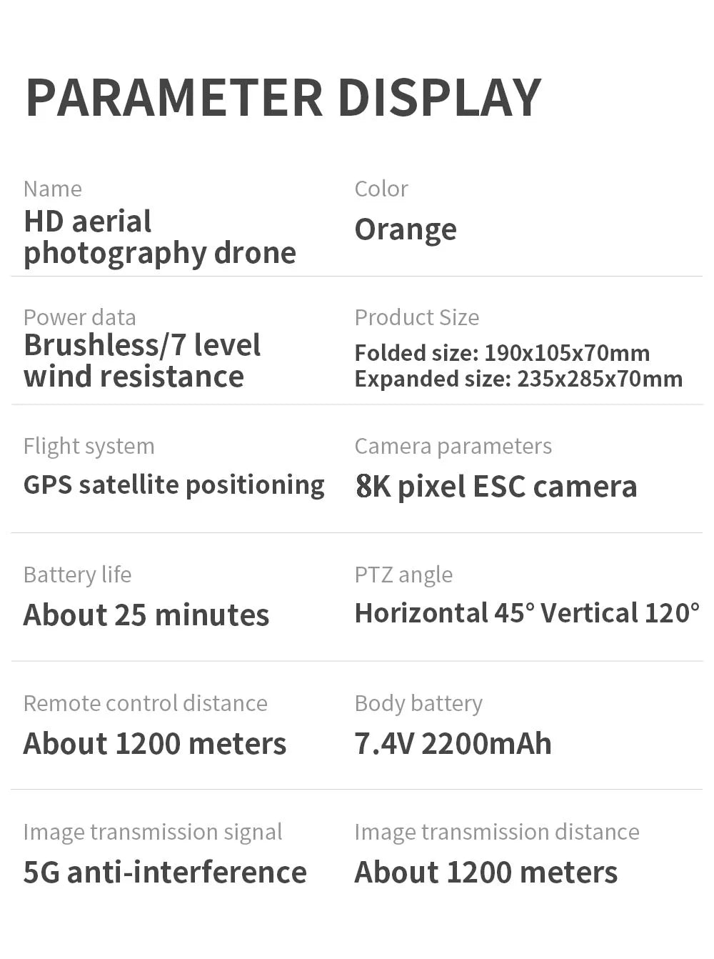 2023 New GPS Drone 4k Profesional 8K HD Camera 2-Axis Gimbal Anti-Shake Aerial Photography Brushless Foldable Quadcopter 1.2KM 1200M Professional Camera Drone 44 2023 New GPS Drone, PARAMETER DISPLAY Name Color HD aerial Orange photography drone
