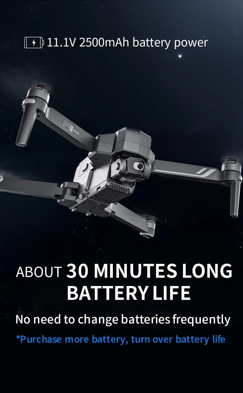 F11S PRO Drone, 11.1V 2500mAh battery power ABOUT 30 MINUTES LONG B