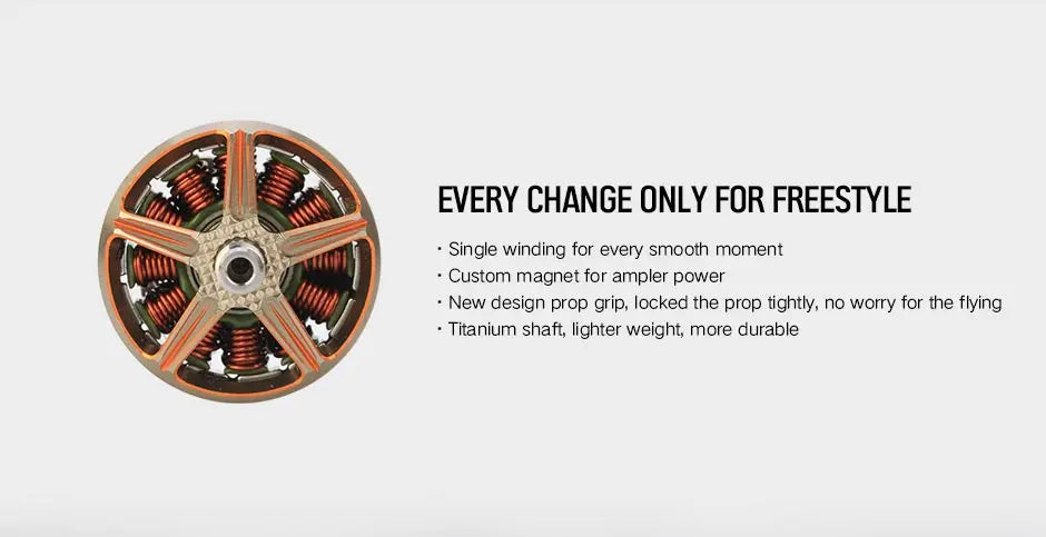 T-motor, every CHANGE ONLY FOR FREESTYLE Single winding for every smooth moment Custom magnet