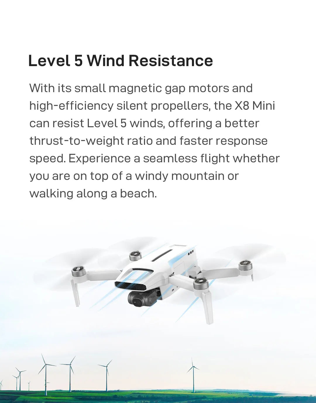 FIMI x8 Mini Drone, the X8 Mini can resist Level 5 winds; offering a better thrust-to-
