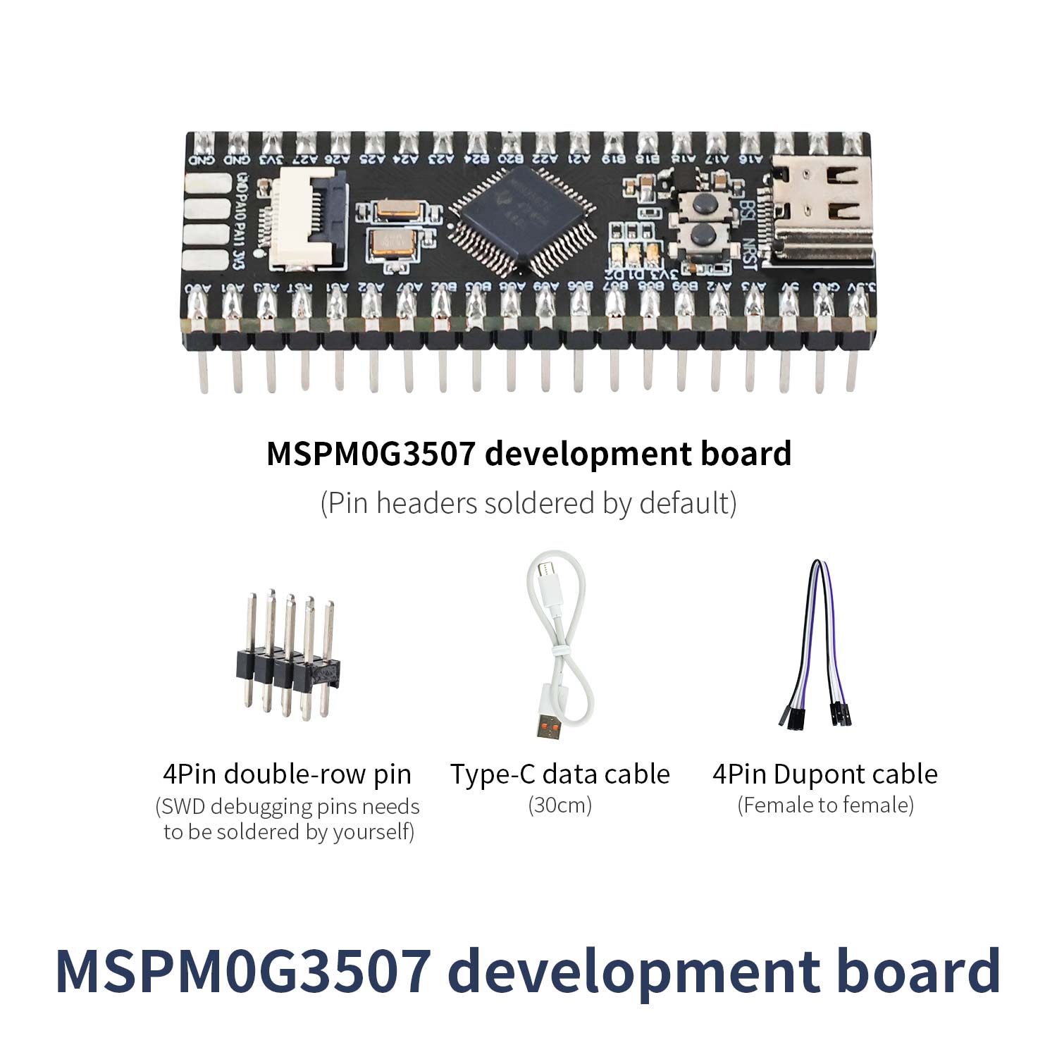 Package contents: MSPM0G3507 development board with soldered headers, Type-C cable, Dupont cable, 4-pin header