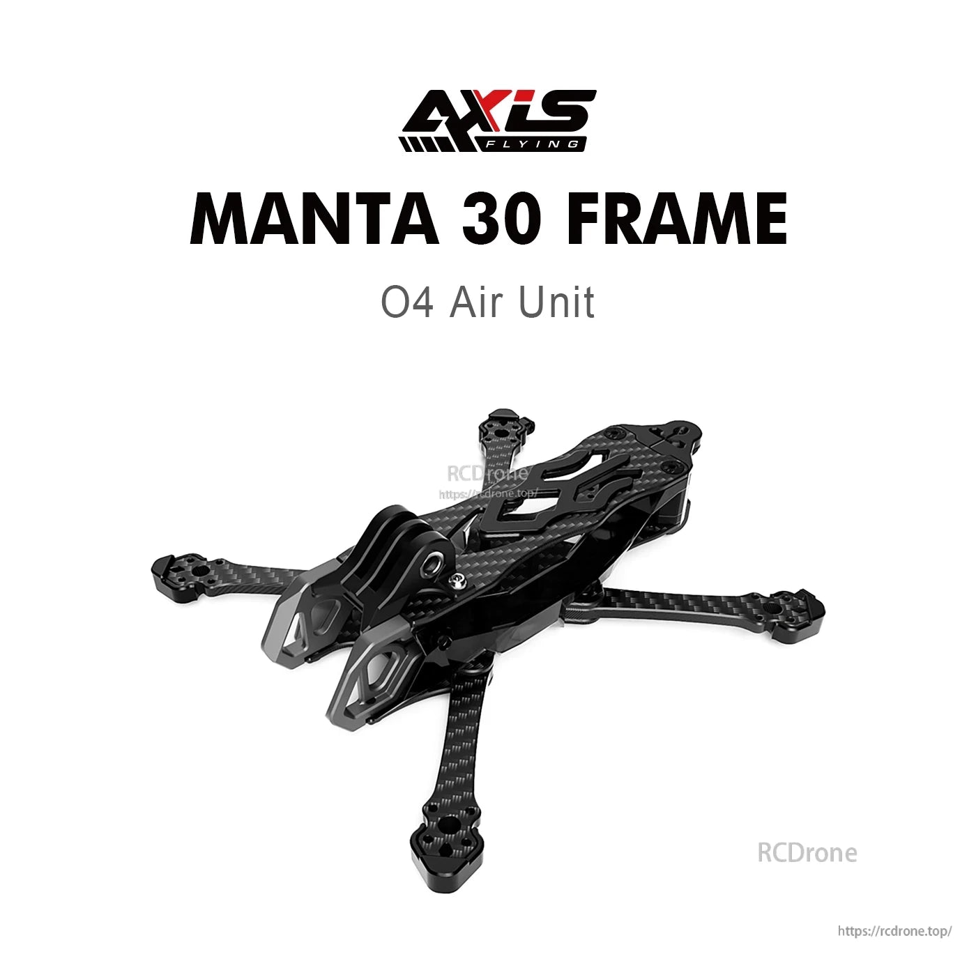 The Axisflying MANTA 30 drone frame features T700 carbon fiber, a 3-inch air unit, and specifications such as 160mm wheelbase and 4mm arms.