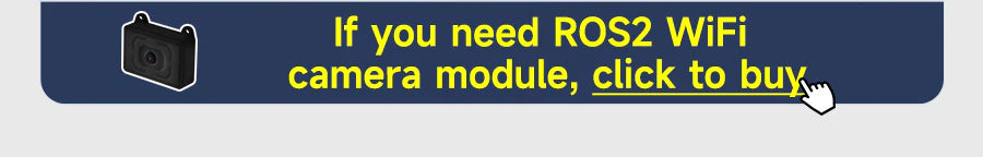Banner message: "If you need ROS2 WiFi camera module, click to buy" with a small camera icon