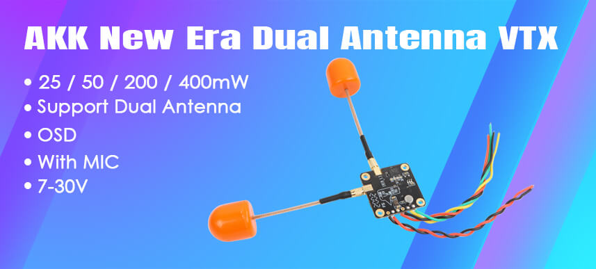 AKK New Era Dual Antenna VTX