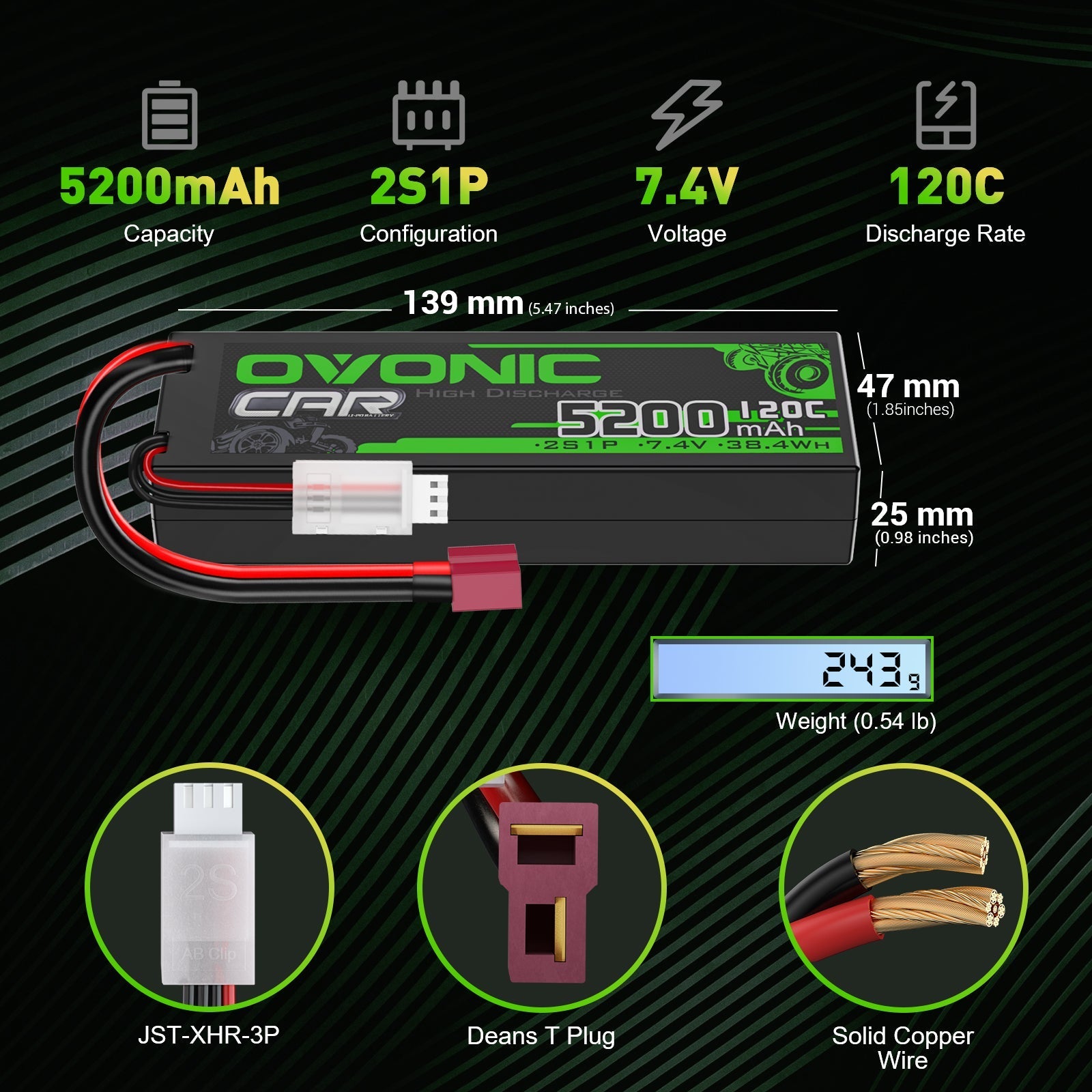 Ovonic 2S 5200mAh 7.4V 120C LiPo battery dimensions 139×47×25mm, weight 243g, Deans T plug