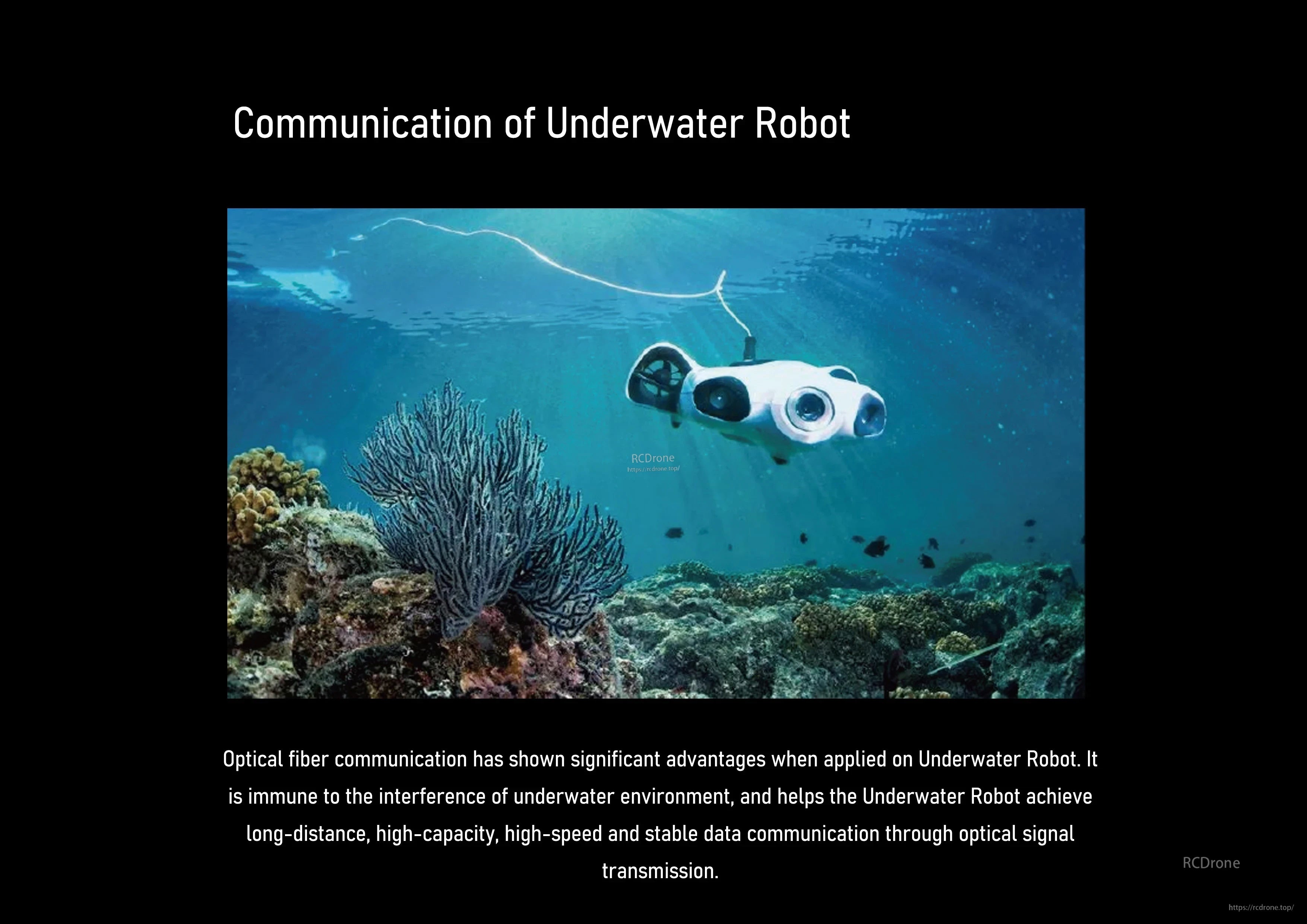 OpticalLink GBD, An underwater robot uses optical fiber for high-speed, stable, long-distance communication with high capacity and immunity to interference. (24 words)