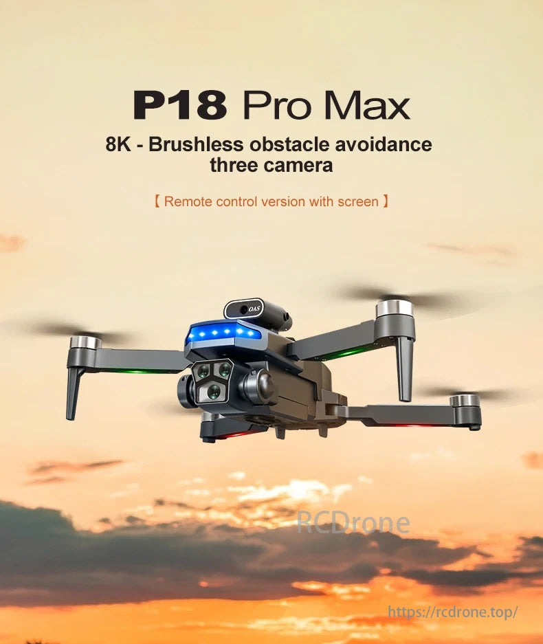 P18 Drone, P18 Pro Max offers 8K video, brushless obstacle avoidance, three cameras, and a remote control with a screen.