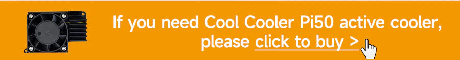 Banner link for Cool Cooler Pi50 active cooler accessory