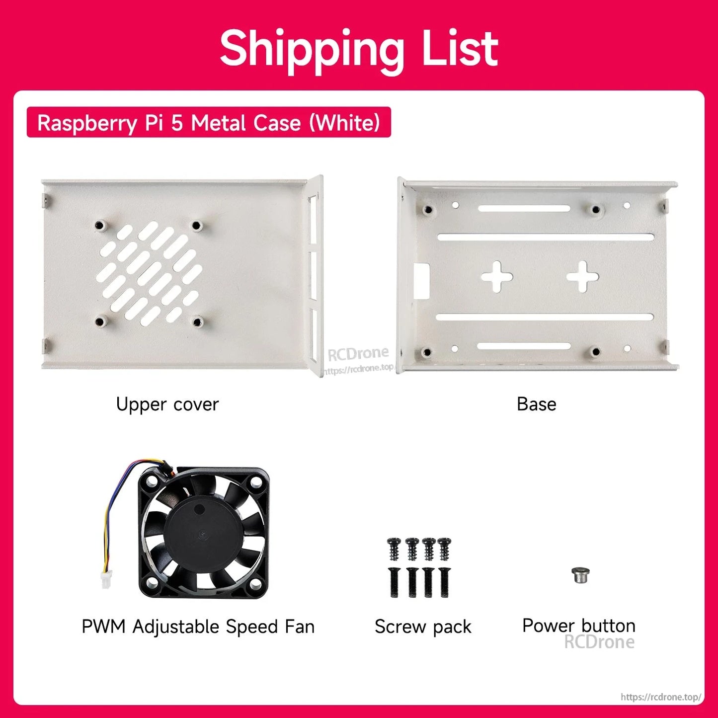 Package contents for white case: upper cover, base, PWM adjustable fan, screw pack, and power button