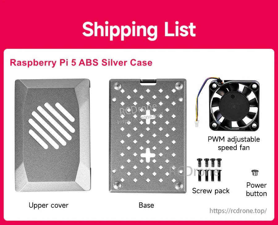 Shipping list for Raspberry Pi 5 ABS silver case kit with upper cover, base, PWM fan, screws, and power button