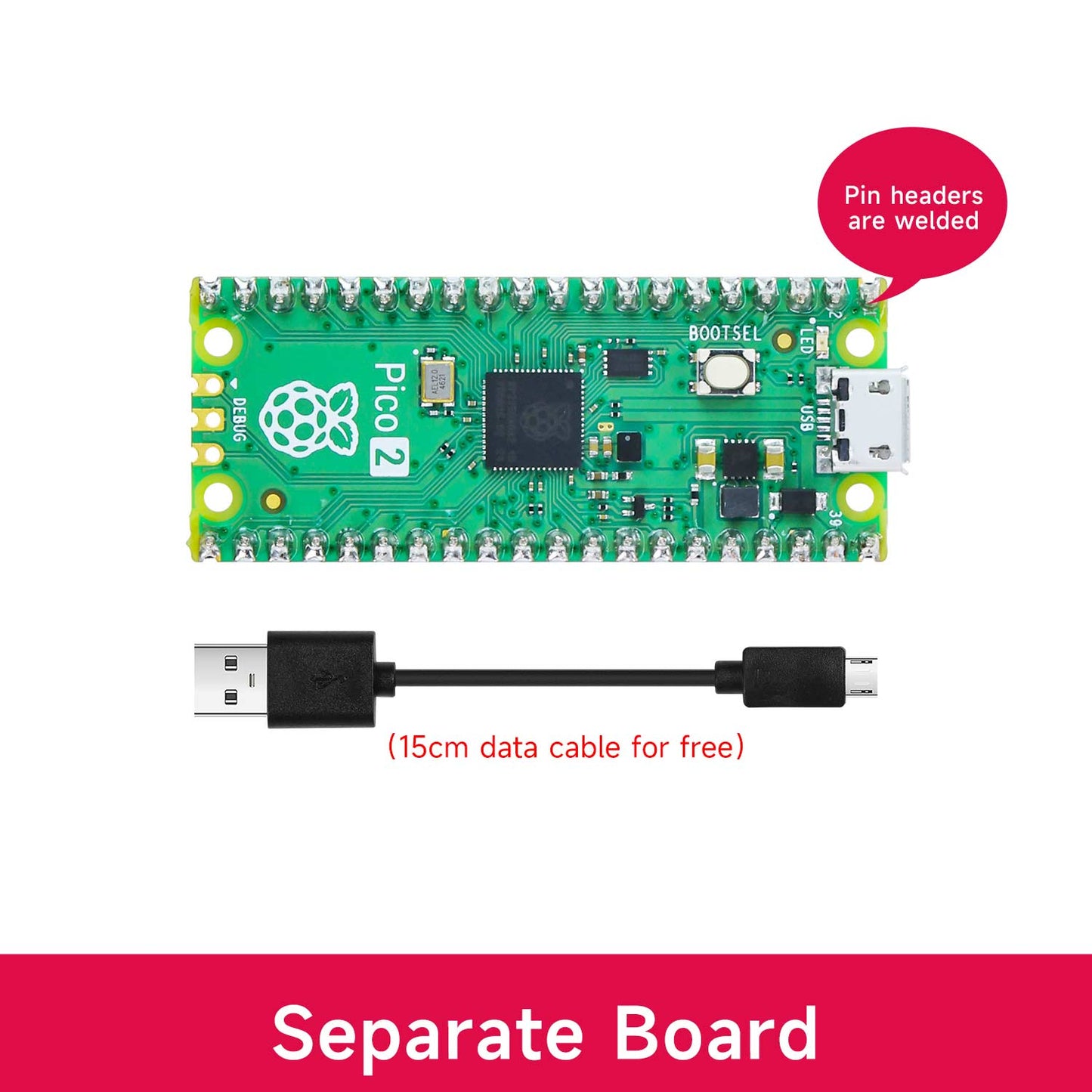 Pico 2 board with pre-soldered pin headers and included 15cm USB cable, separate board option