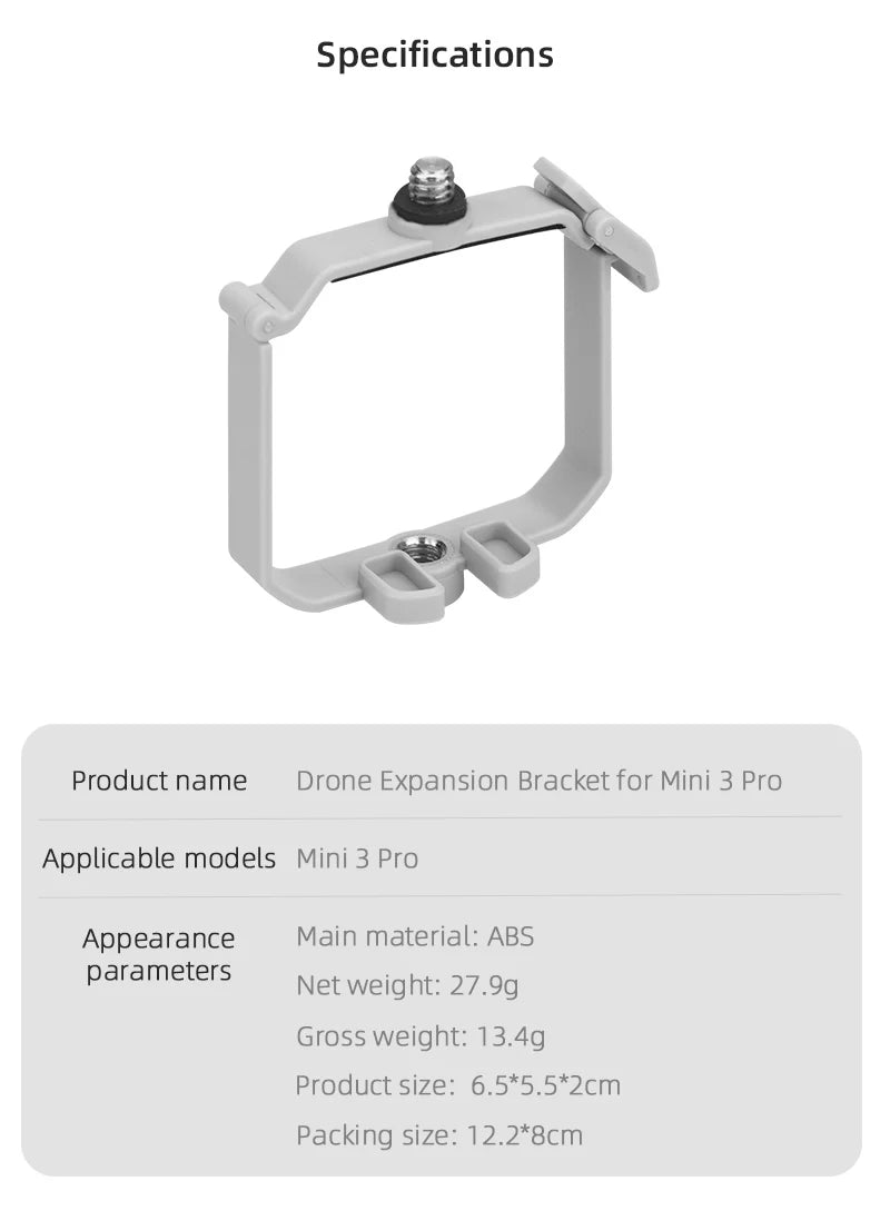 Top Extension Camera Bracket Mount Holder for DJI MINI 3 Pro Camera Holder for Insta360 Go 2 Drone Accessories 10 Top Extension Camera Bracket Mount Holder, Specifications Product name Drone Expansion Bracket for Mini 3 Pro Applicable