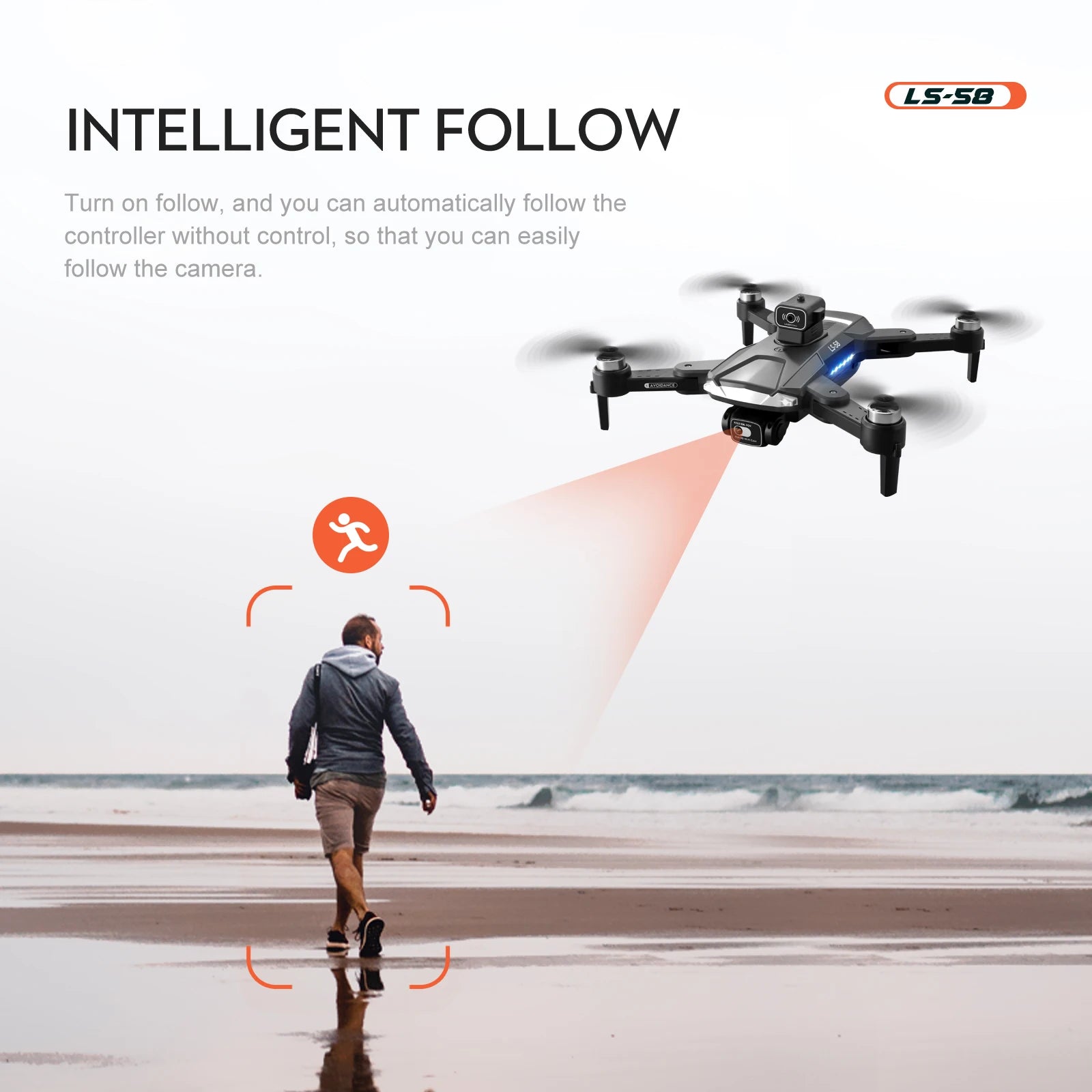 LS58 Drone, ls-5o intelligent follow turn on follow; and you can