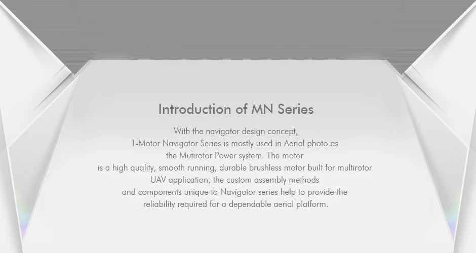 T-motor, T-Motor Navigator Series is a high quality, smooth running, durable