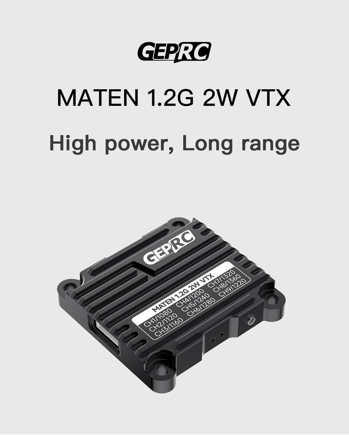 GEPRC MATEN 1.2G 2W VTX, it supports the IRC Tramp protocol and can use the OSD to quickly adjust parameters