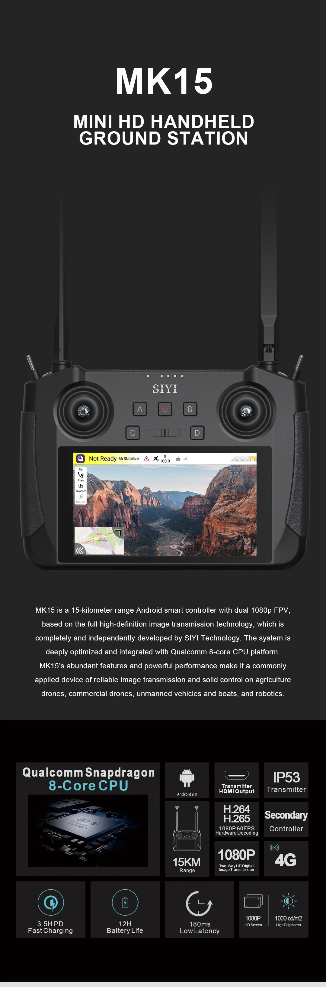 MK15 is a 15-kilometer range Android smart controller with dual 108Op