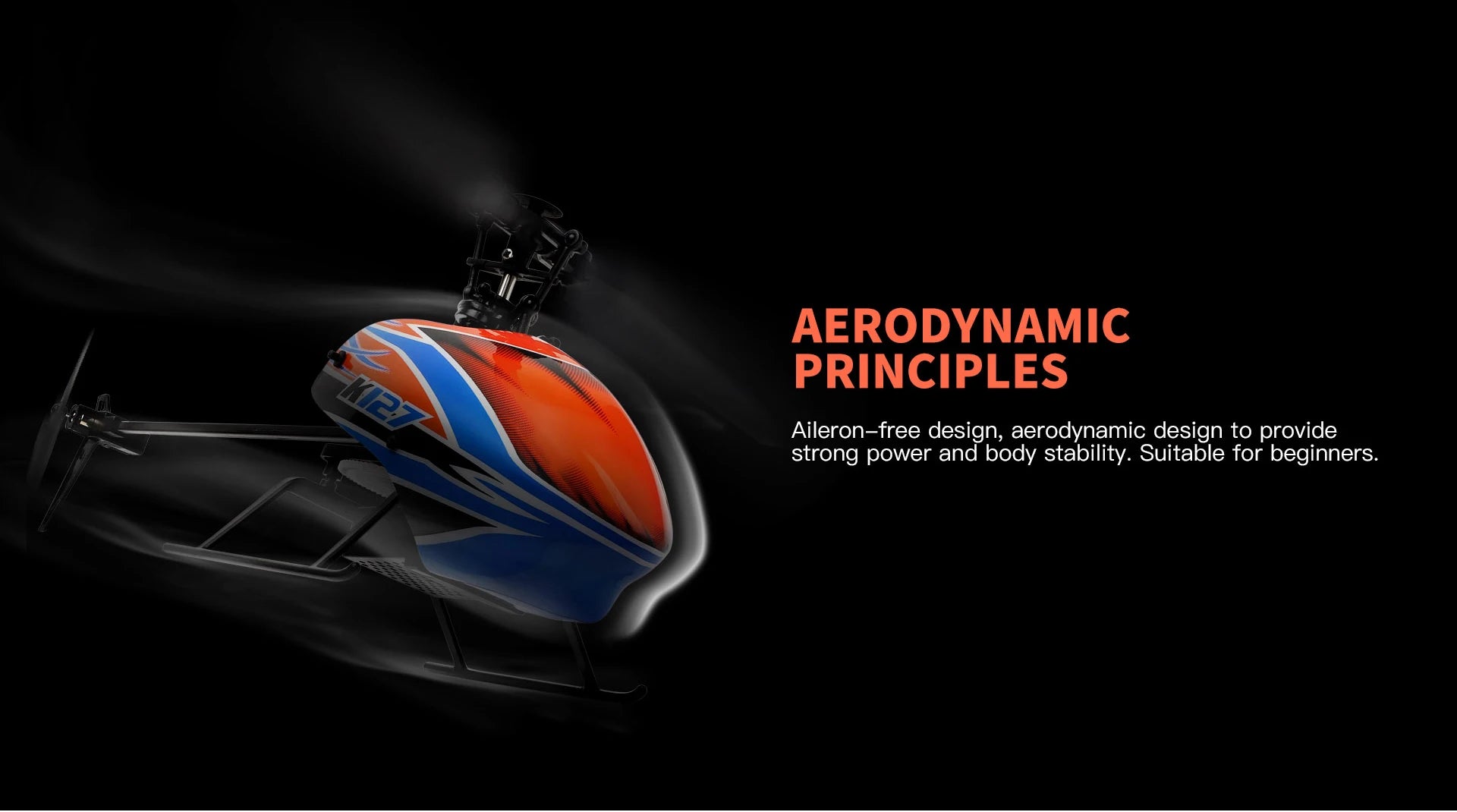 WLtoys K127 RC Helicopter, Suitable for beginners: KBZ . aerodynamic design to provide strong power and body