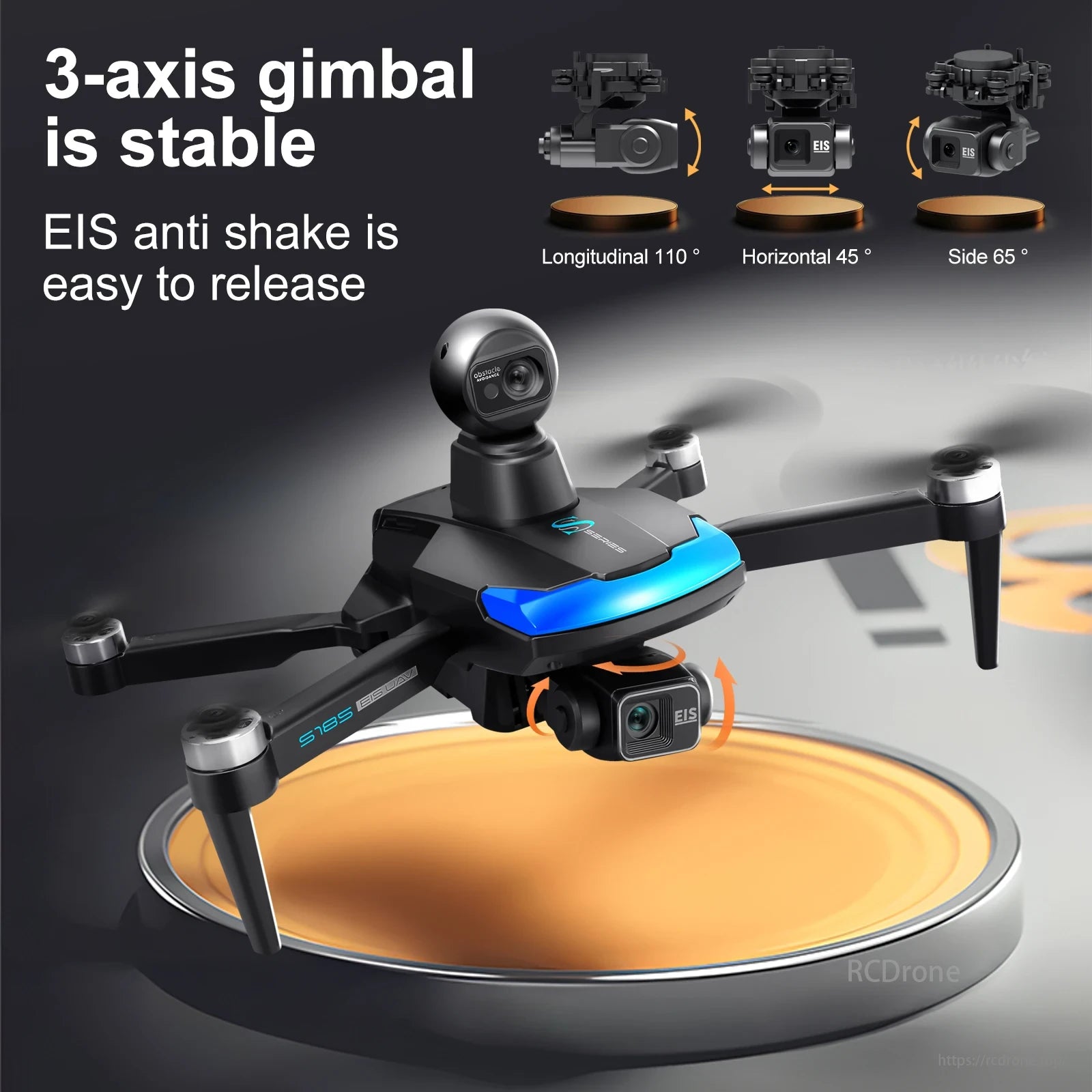 S185 GPS Drone, The 3-axis gimbal ensures stability with EIS anti-shake, offering angles of 110°, 45°, and 65° for smooth footage.