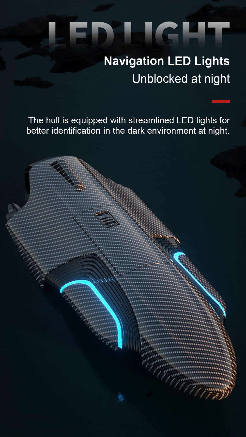 S2 Speed boat, hull is equipped with streamlined LED lights for better identification in the dark environment at night 