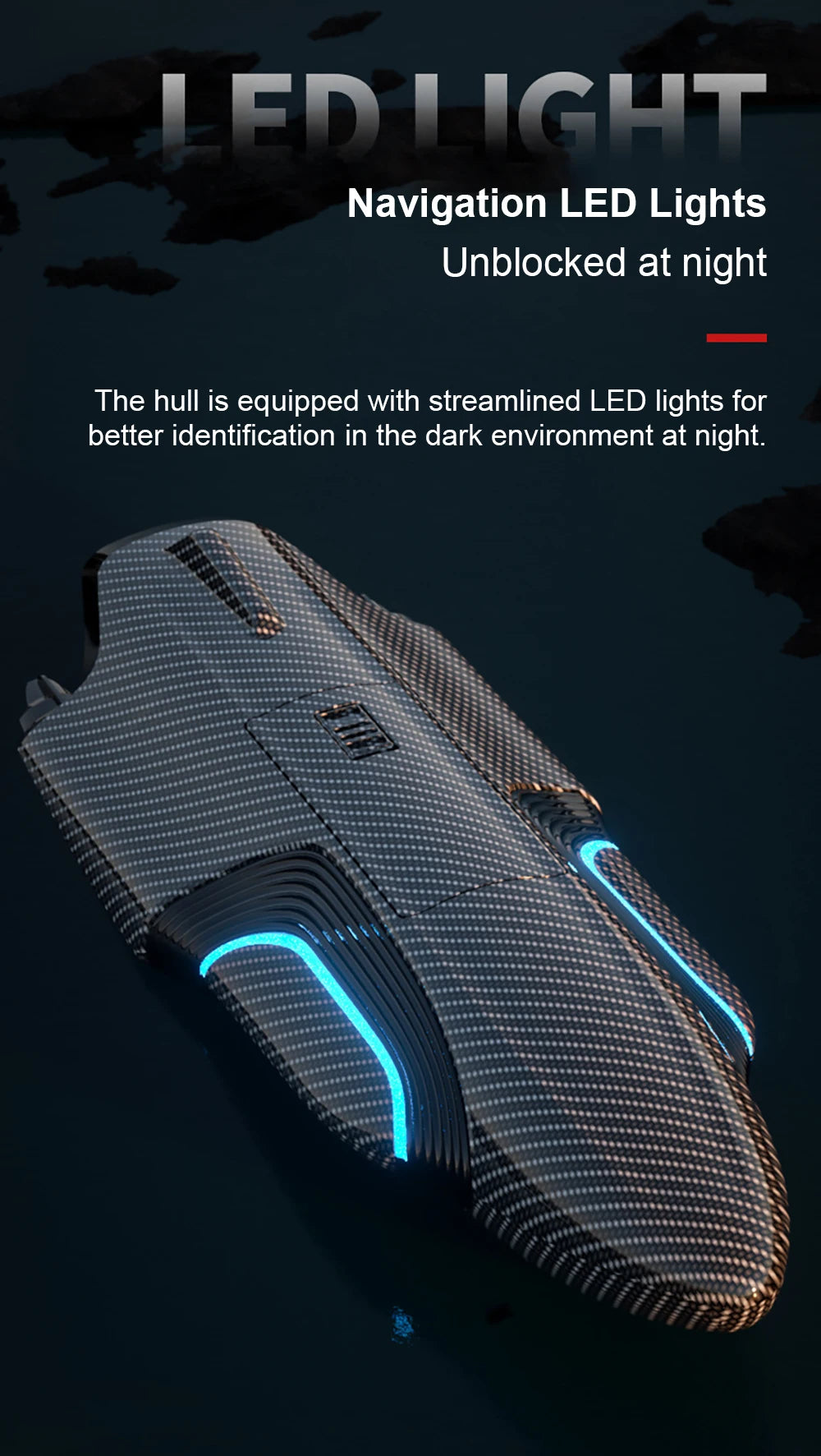 S2 Speed boat, hull is equipped with streamlined LED lights for better identification in the dark environment at night