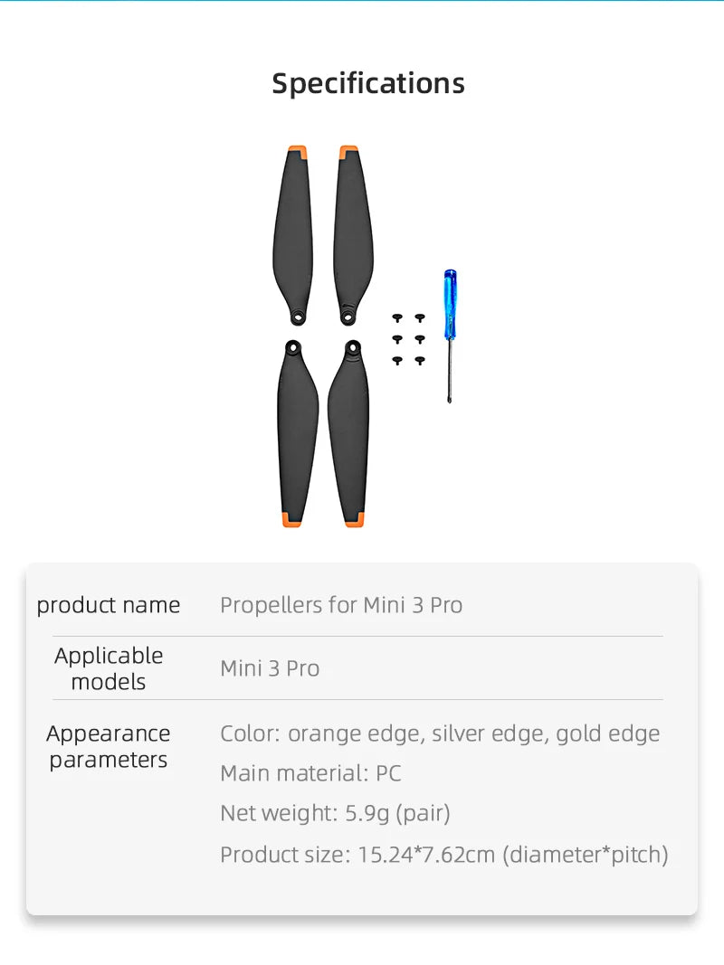 16PCS Replacement Propeller, Specifications product name Propellers for Mini 3 Pro Applicable mini 3 Pro models App