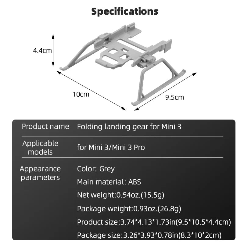 Foldable Landing Gear for DJI Mini 3, Specifications 4.4cm 1Ocm 9.Scm Product name Folding landing