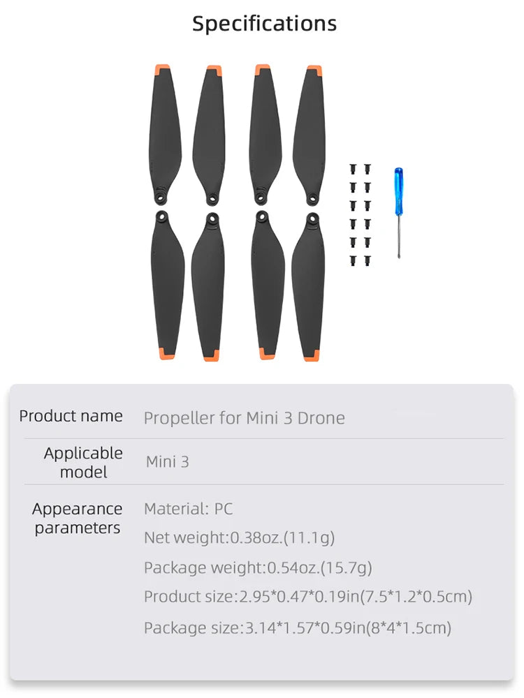 Propeller For DJI Mini 3 Drone, Specifications Product name Propeller for Mini 3 Drone Applicable Mini 3 model Appear
