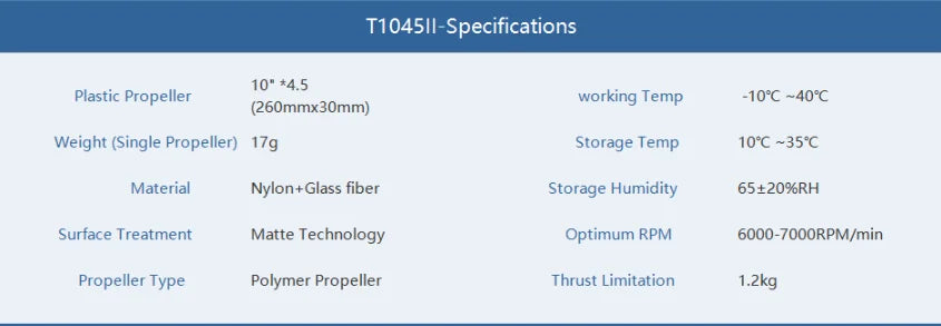 T-MOTOR T1045 II Version Prop, T104SII-Specifications *4.5 Plastic Propeller working Temp -10