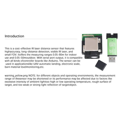 20 Hz High-Accuracy 80 m Laser Sensor, IR laser sensor: 0.05–80m range, narrow FOV, serial output for Arduino. Ideal for UAVs, scales, monitoring. Performance affected by light, temperature, surface.