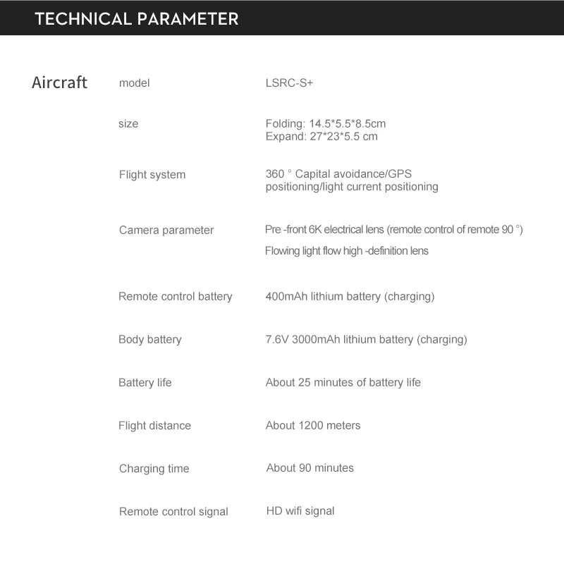 S+ GPS Drone, TECHNICAL PARAMETER Aircraft model LSRC-S+ size Folding