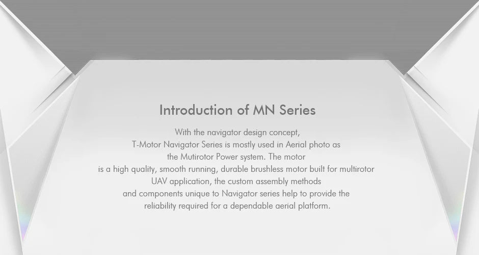 T-motor, T-Motor Navigator Series is a high quality, smooth running, durable