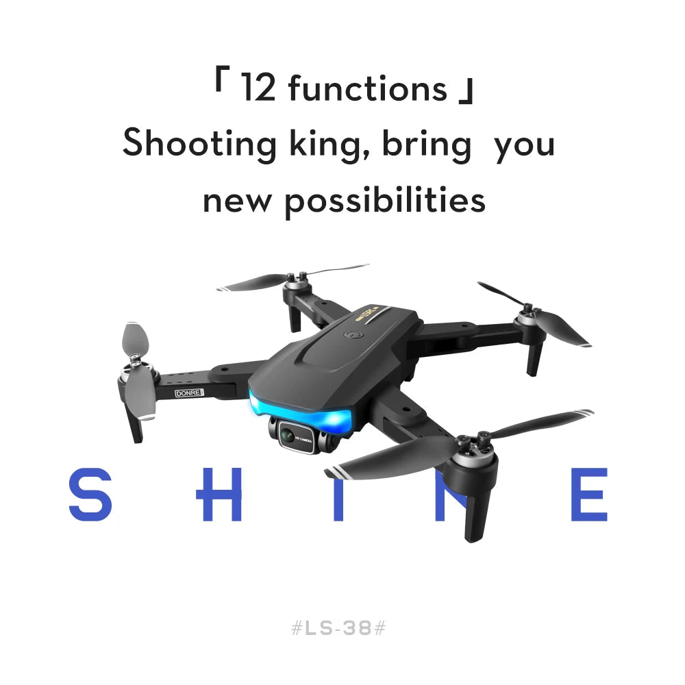 LS38 Drone, shooting king, bring you new possibilities DDONRE S H  E #LS