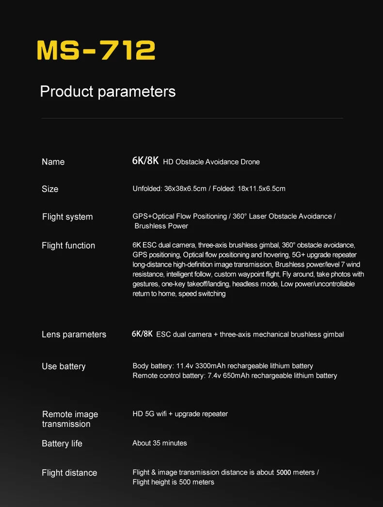 MS-712 Drone - GPS 5G 3-Axis Gimbal 8K HD UHD Camera Support TF Card Helicopter Brushless Motor FPV Quadcopter Aircraft Professional Camera Drone 50 MS-712 Drone, flight system GPS+Optical Flow Positioning 360" Laser Obstacle Avoidance Brush