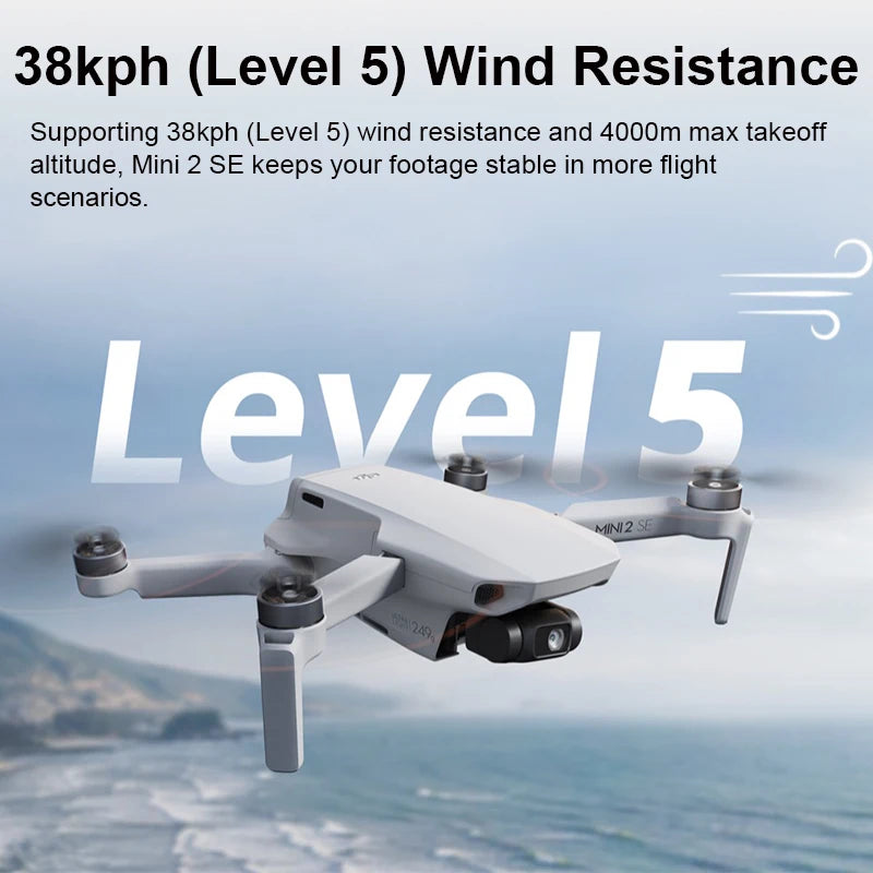 DJI Mini 2 SE. Mini 2 SE keeps your footage stable in more flight scenarios . wind resistance and 400Om