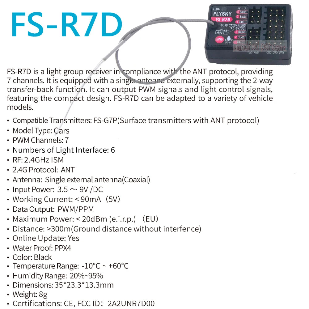 FLYSKY R7D New FS-G7P Fusi 7-channel Light Set Receiver Applicable G7P 2.4G Wireless Remote Control For RC Car Model Ship 7CH 13 FS-R7D is a light group receiver in compliance with the ANT protocol
