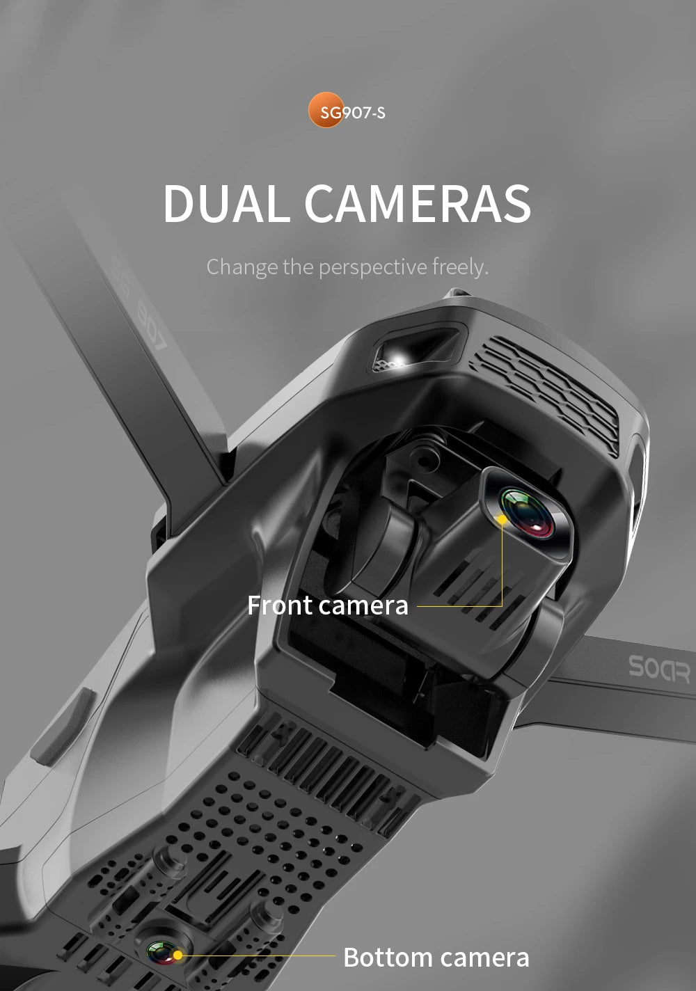 SG907S Drone, SG9O7-$ DUAL CAMERAS Change the perspective freely: Front camera