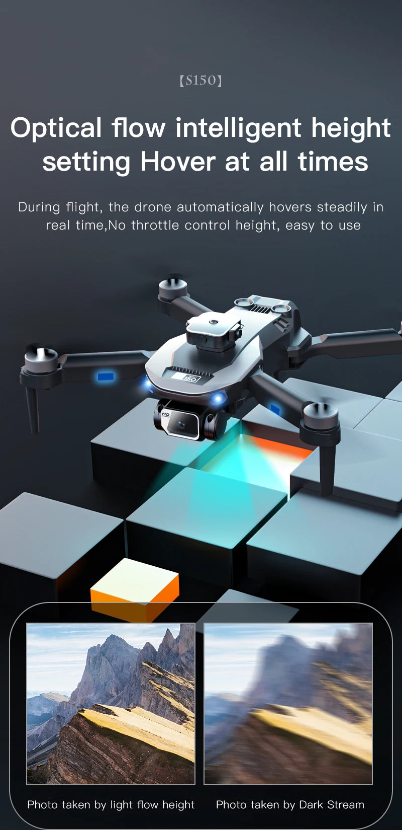S150 Drone, drone automatically hovers at all times during flight, no throttle control height