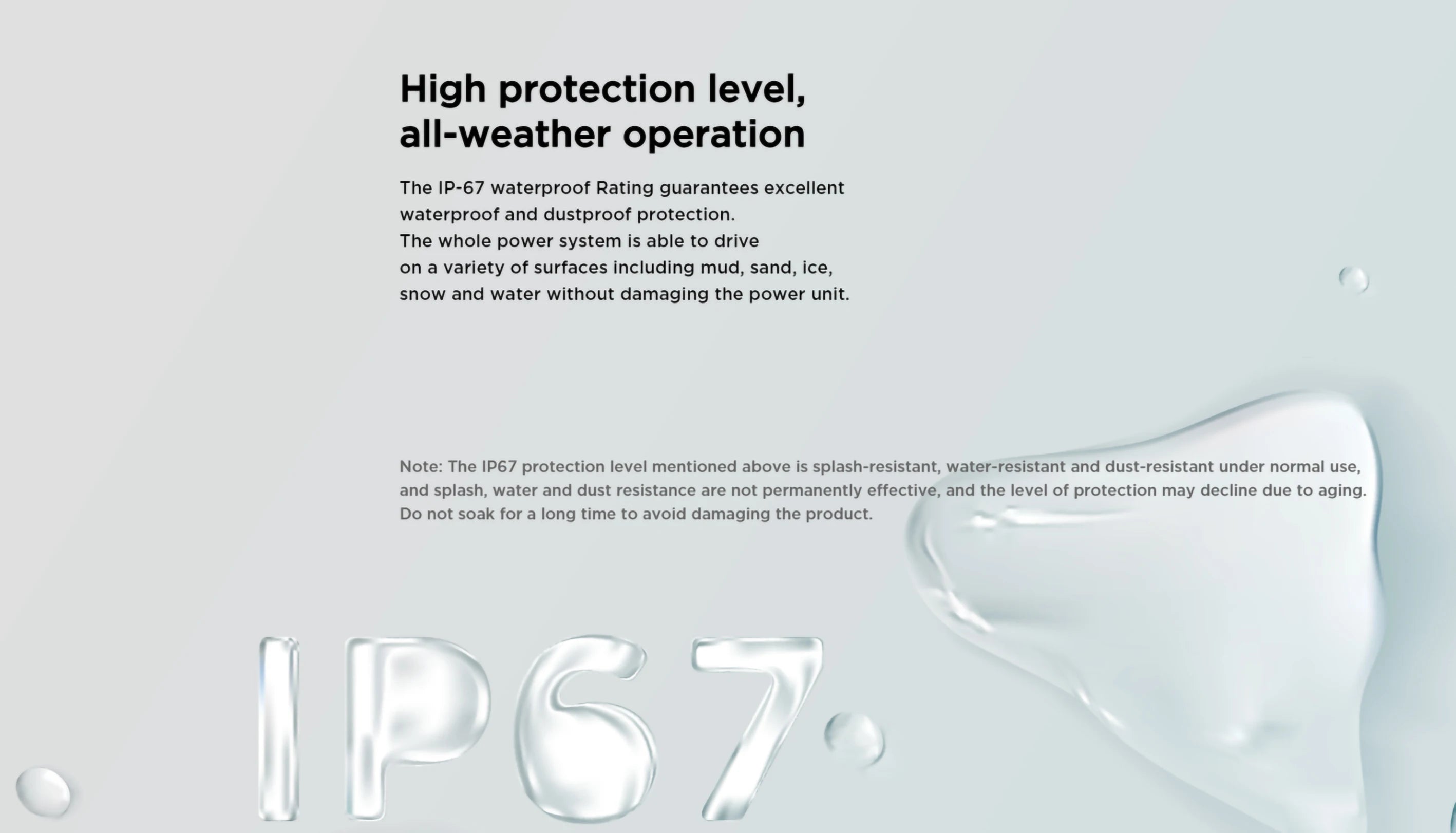 the whole power system is able to drive on a variety of surfaces including mud,