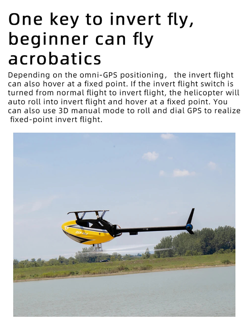 Fly Wing FW450L V2.5 RC Helicopters, Depending on the omni-GPS positioning, the invert flight can also hover at