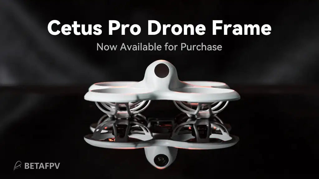 Cetus Pro Brushless Whoop Frame 7 Cetus Pro Drone Frame Now Available for Purchase BETAFP