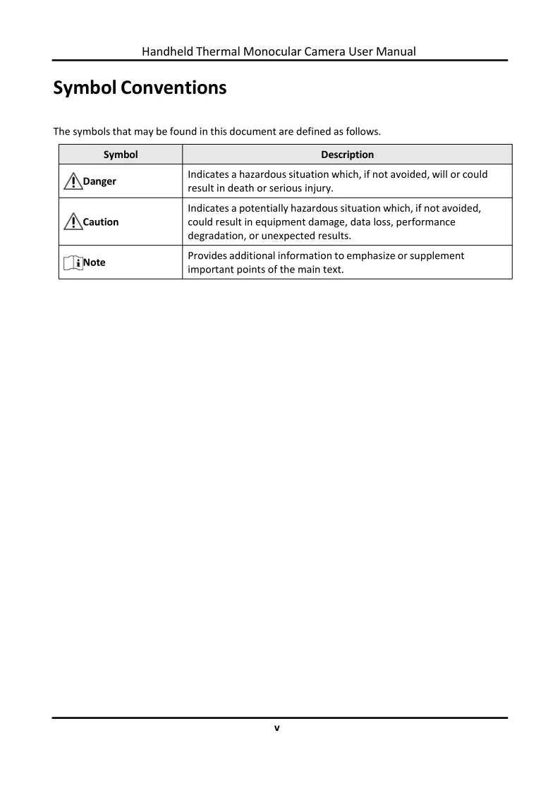 Infrared thermal imaging binoculars outdoor hunting 384x288 detector only provide applications and solutions for ODM,OEM,DIY 14 Handheld Thermal Monocular Camera User Manual Symbol Conventions . if not avoided,