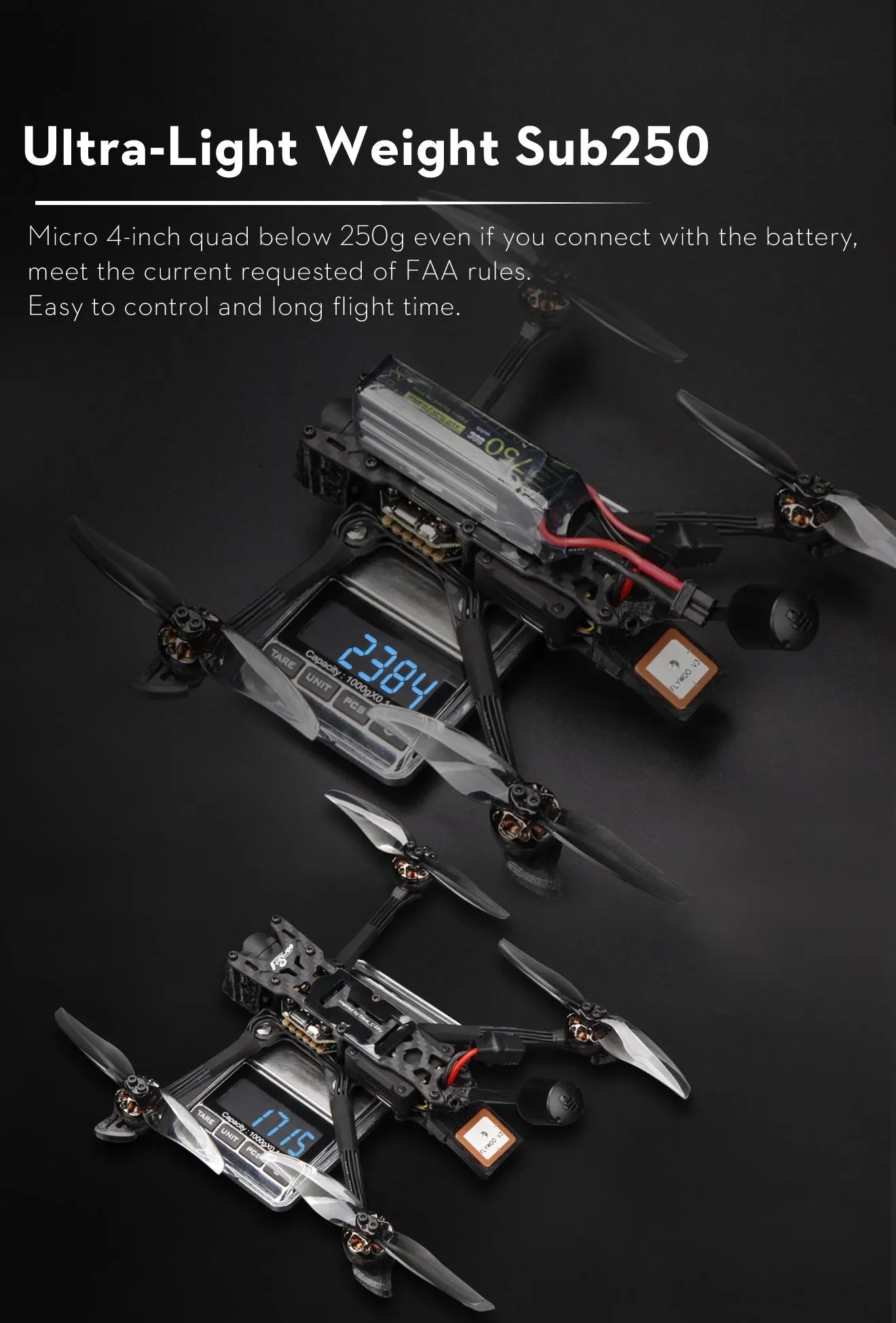 Sub250 Micro 4-inch quad below even if you connect with the battery, meet the current